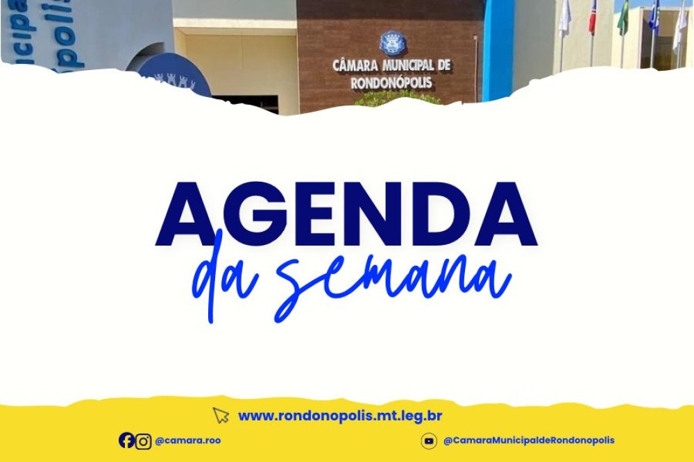 Confira a agenda semanal do dia 21/07 ao dia 24/07